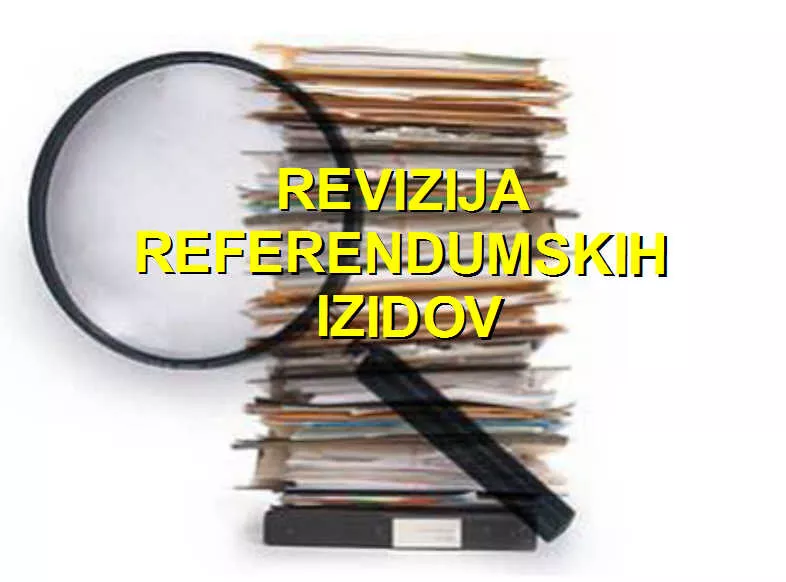 Zahtevamo revizijo referendumskih rezultatov! 
