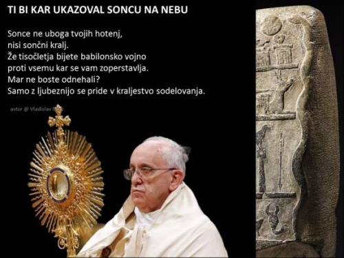 PAPEŽ HOČE UKAZOVATI SONCU NEBA