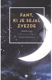 Rezultat iskanja slik za fant ki je sejal zvezde