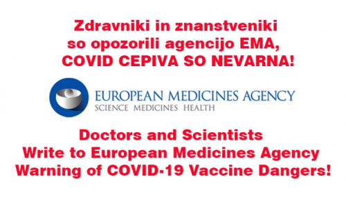 SPOROČILO ZA JAVNOST! Zdravniki in znanstveniki so opozorili agencijo EMA, COVID CEPIVA SO NEVARNA!