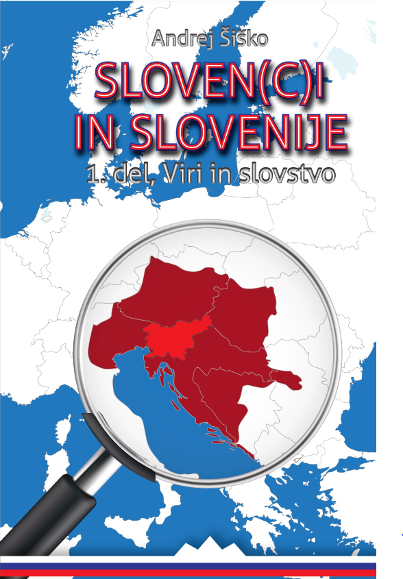 
				naslovnica &Scaron;i&scaron;kove knjige - temno rdeče je obarvano ozemlje, ki se je že v srednjem veku imenovalo Slovenija			