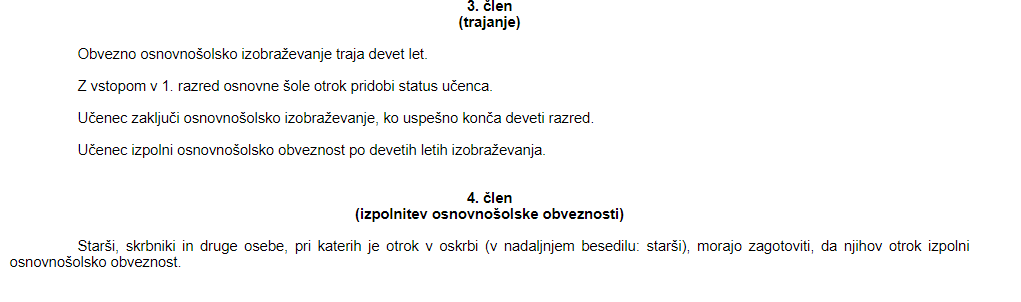 
				3. in 4. člen Zakona o osnovni &scaron;oli (ZOsn)			