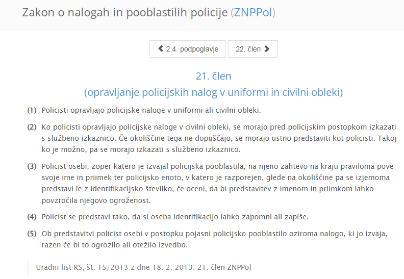 
				V 21. členu zakona o nalogah in pooblastilih policije jasno pi&scaron;e, da se mora vsak policist predstaviti z imenom in priimkom. (Foto: Posnetek zaslona- Zakonodaja.com)			