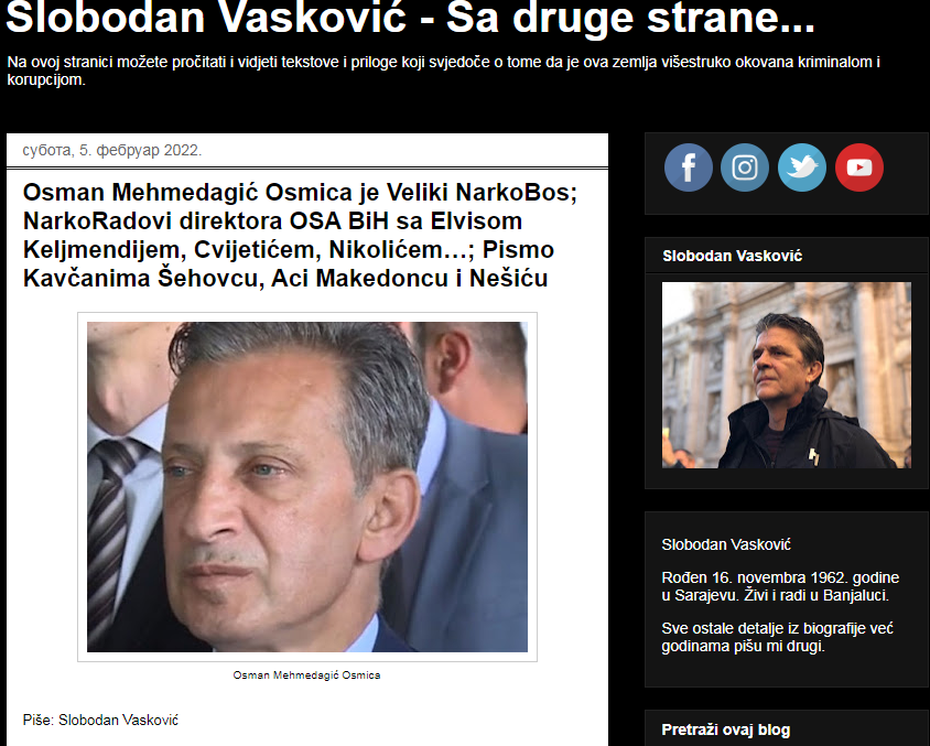 				Bosanski raziskovalni novinar Slobodan Vasković je razkril povezanost &scaron;efa OSA Osmana Mehmedagića Osmice z vrhovi bosanskih kriminalnih združb. (Foto: Posnetek zaslona- Slobodan Vasković)			