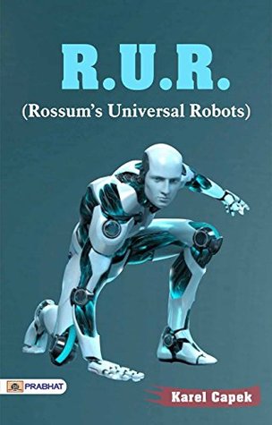 R.U.R. by Karel Čapek