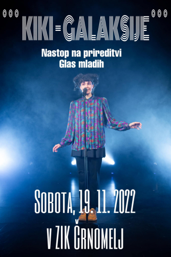 KIKI: 19. 11. 2022 nastop na festivalu Glas mladih, Kulturni dom Črnomelj