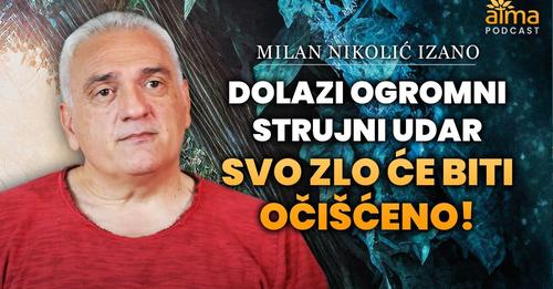 IZANO: KMALU BO VSE ZLO OČIŠČENO