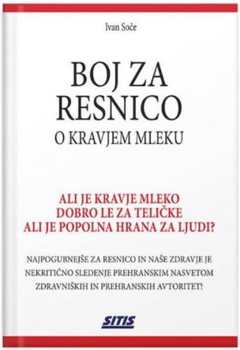 IVAN SOČE: BOJ ZA RESNICO O KRAVJEM MLEKU