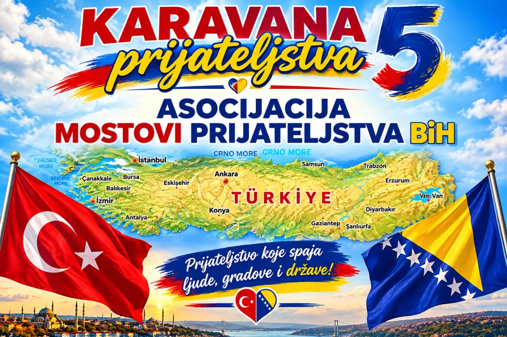 Danas kreće peta Karavana prijateljstva - putovanje koje povezuje BiH i Tursku