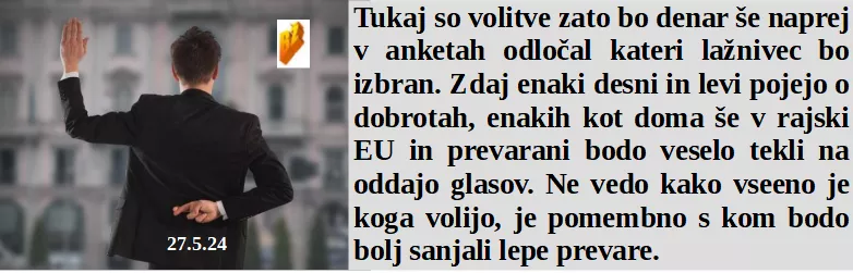 Slovenski in svetovni politični hlev na dan 27.5.24