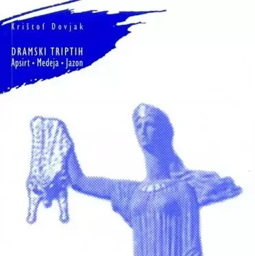 Krištof Dovjak: Dramski triptih