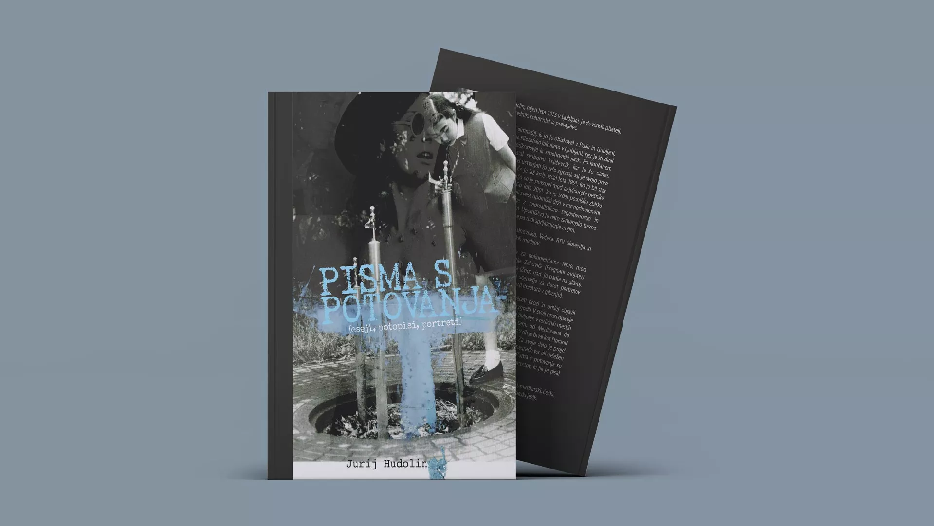 Jurij Hudolin: Pisma s potovanja : eseji, potopisi, portreti