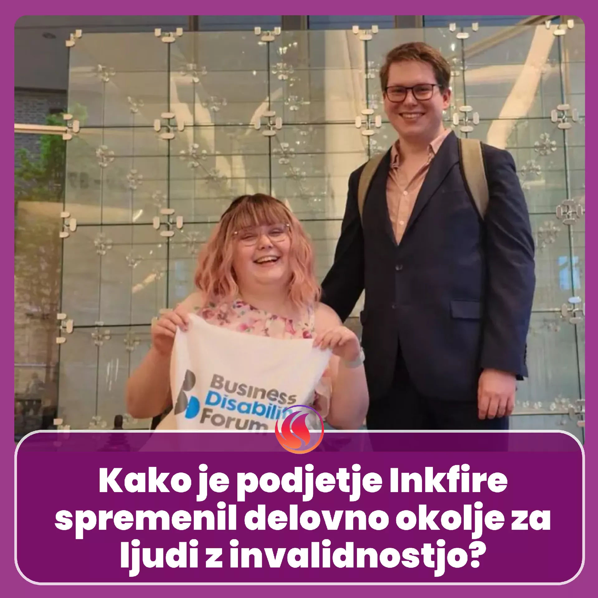 Kako je podjetje Inkfire spremenil delovno okolje za ljudi z invalidnostjo?