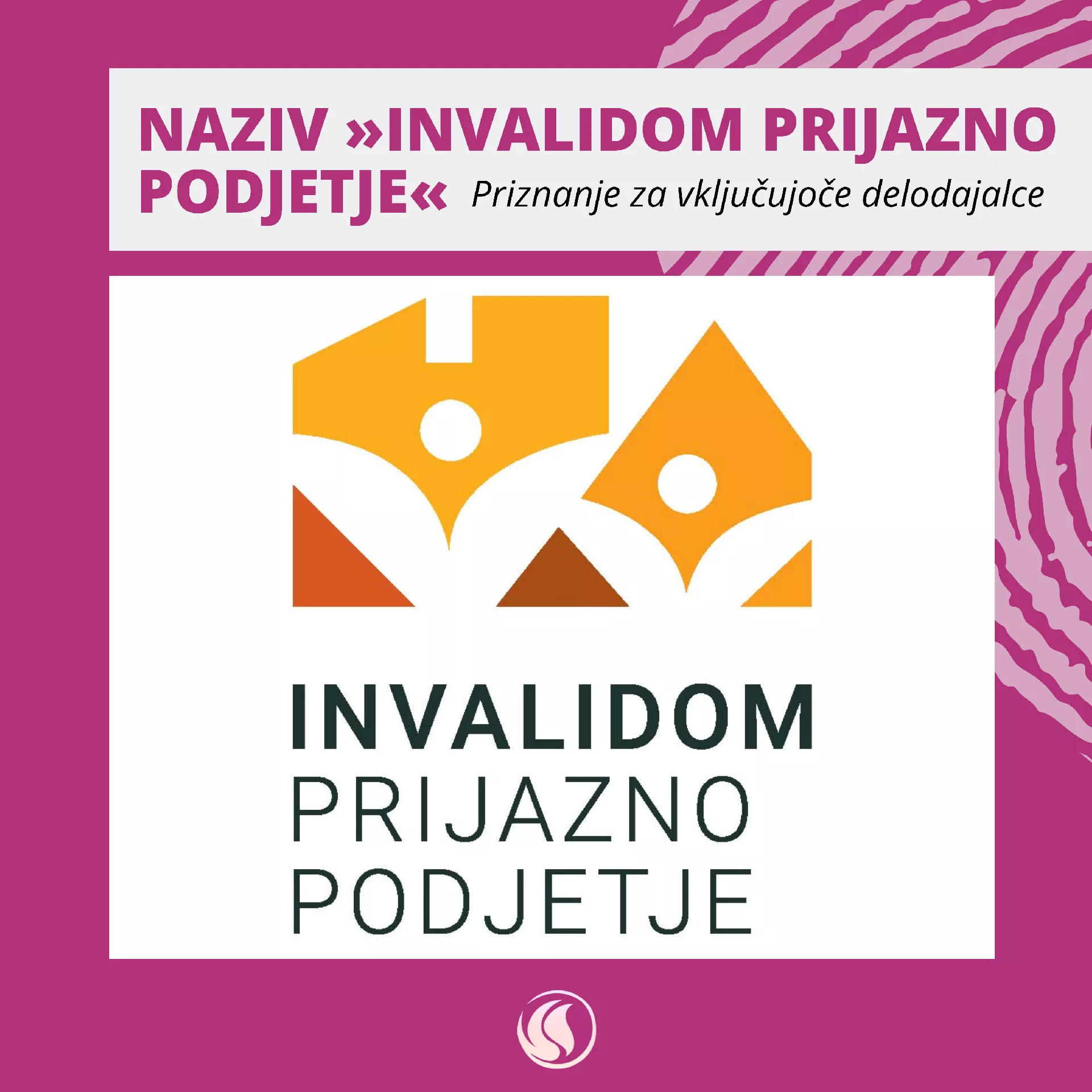 Naziv »Invalidom prijazno podjetje« – priznanje za vključujoče delodajalce