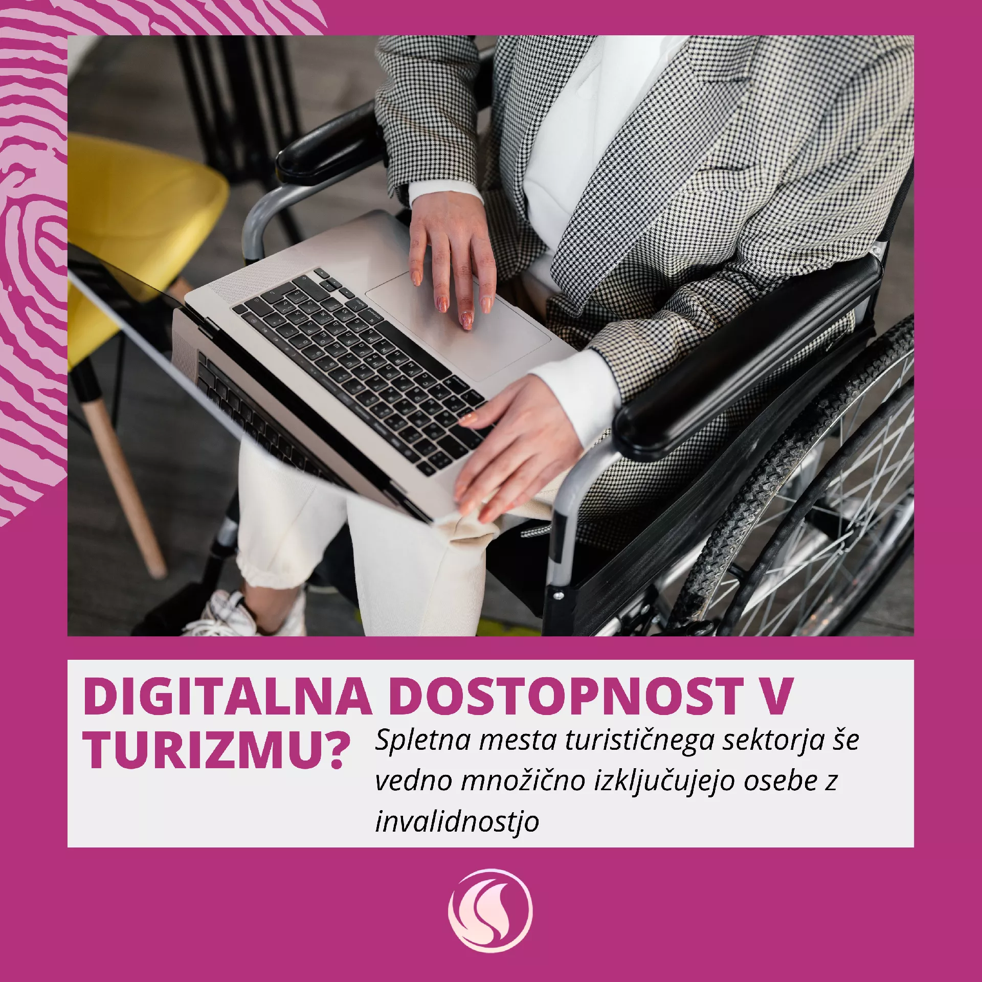 Spletna mesta turističnega sektorja so še vedno slabo dostopna za osebe z invalidnostjo.