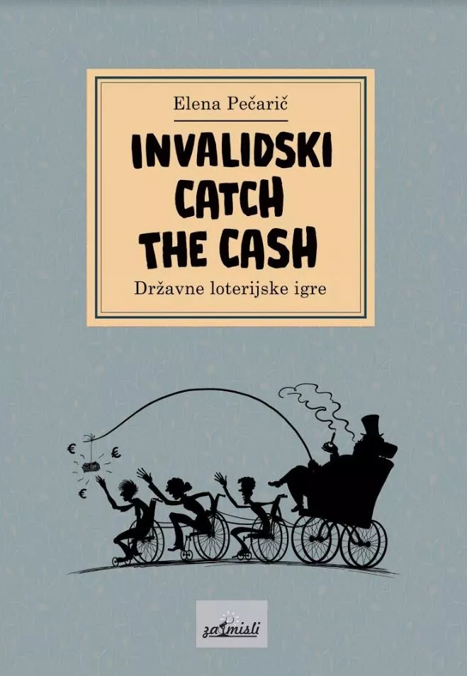 Elena Pečarič - Invalidski »Catch The Cash«