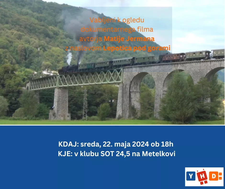 Vabljeni k ogledu dokumentarnega filma Lepotica pod gorami