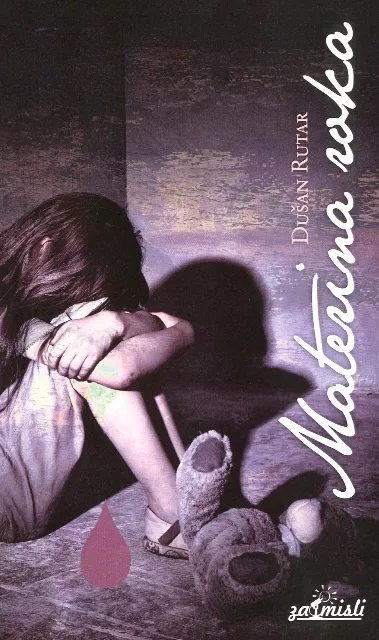 Dušan Rutar - Materina roka