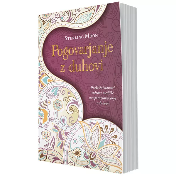 Pogovarjanje z duhovi (praktični nasveti sodobne medijke za sporazumevanje z duhovi)